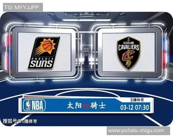 2016年NBA骑士与太阳精彩对决回顾及赛季亮点分析 2016年NBA骑士与太阳精彩对决回顾及赛季亮点分析